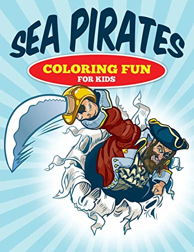 9781514190470: Sea Pirates - Coloring Fun for Kids