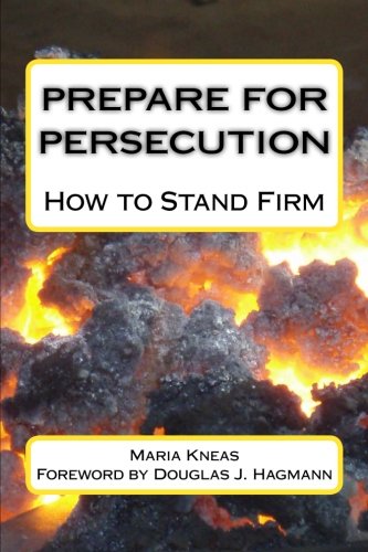 Beispielbild fr Prepare for Persecution: How to Stand Firm zum Verkauf von ThriftBooks-Dallas