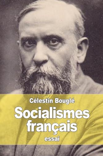 Stock image for Socialismes francais: Du Socialisme utopique a la Democratie industrielle for sale by THE SAINT BOOKSTORE