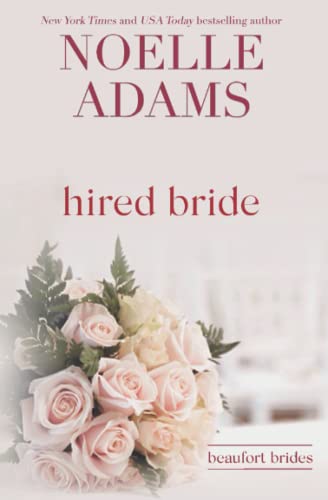 Stock image for Hired Bride: Volume 1 (Beaufort Brides) for sale by WorldofBooks
