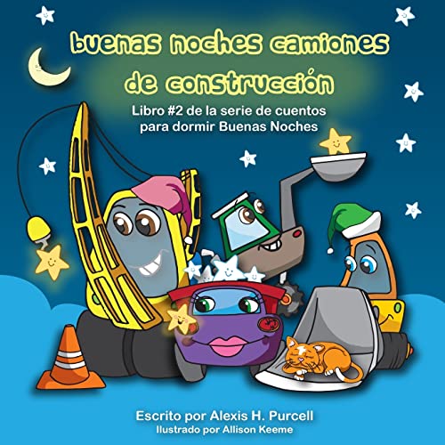 Stock image for Buenas Noches Camiones de Construccion (Nighty Night Bedtime Books Series (Spanish Version)) (Spanish Edition) for sale by Save With Sam