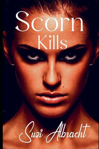 Stock image for Scorn Kills for sale by THE SAINT BOOKSTORE