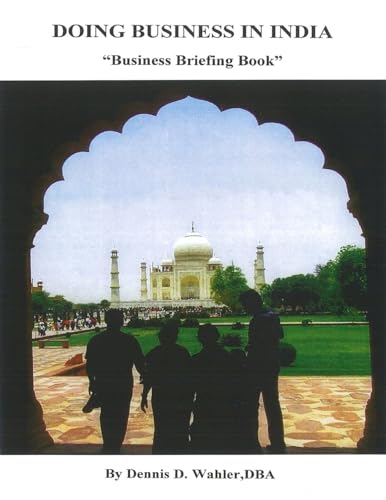 Stock image for Doing Business in India: Business Briefing Book for sale by THE SAINT BOOKSTORE