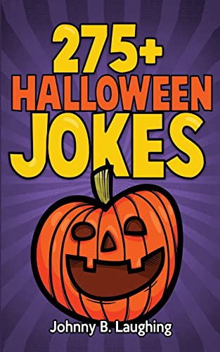 Beispielbild fr 275+ Halloween Jokes : Funny Halloween Jokes for Kids zum Verkauf von Better World Books: West