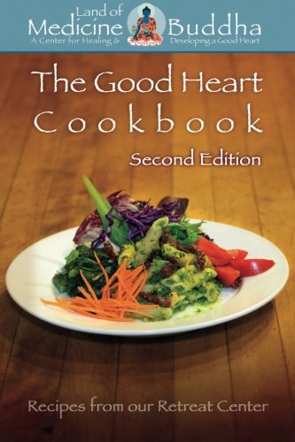 Imagen de archivo de The Good Heart Cookbook: Second Edition a la venta por The Maryland Book Bank