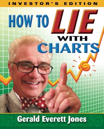 9781514213674: How to Lie with Charts: Investor's Edition