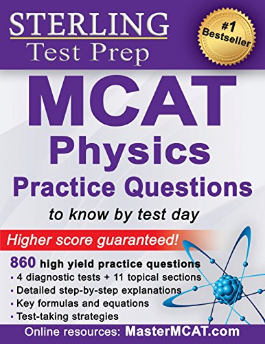 Immagine dell'editore per Sterling Test Prep MCAT Physics Practice Questions: High Yield MCAT Physics Questions with Detailed Explanations venduto da SecondSale