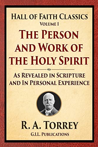 Imagen de archivo de The Person and Work of the Holy Spirit: As Revealed in Scriptures and Personal Experience a la venta por ThriftBooks-Atlanta