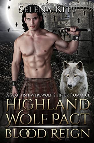 Imagen de archivo de Highland Wolf Pact: Blood Reign a la venta por SecondSale