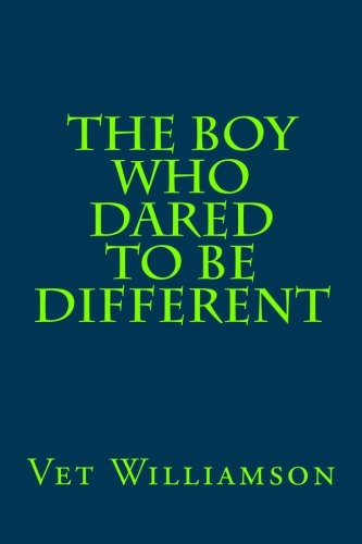 Imagen de archivo de The Boy Who Dared To Be Different a la venta por ThriftBooks-Atlanta