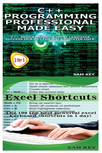 Stock image for C++ Programming Professional Made Easy & Excel Shortcuts for sale by Ergodebooks