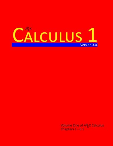 9781514225158: Calculus 1: Volume 1 (APEX Calculus v3.0)