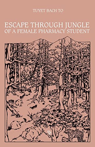 9781514226490: Escape Through Jungle Of A Female Pharmacy Student