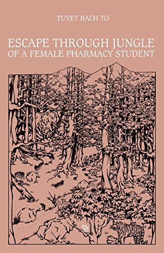Stock image for Escape Through Jungle Of A Female Pharmacy Student for sale by THE SAINT BOOKSTORE