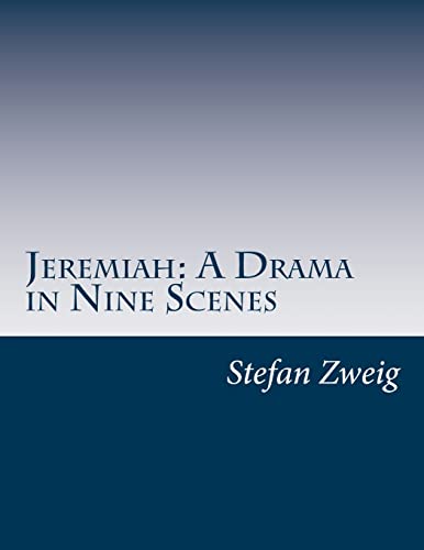 9781514230503: Jeremiah: A Drama in Nine Scenes