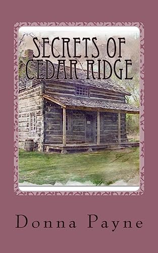 Stock image for Secrets of Cedar Ridge for sale by ThriftBooks-Dallas