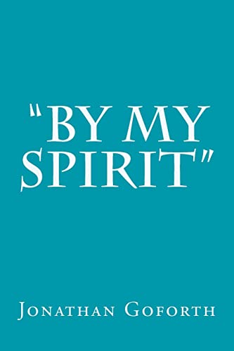 9781514241295: "By my Spirit"