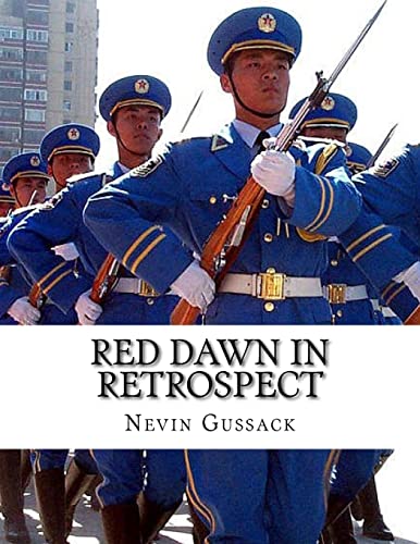 Beispielbild fr Red Dawn in Retrospect: Soviet-Chinese Intentions for Conquest of the United States zum Verkauf von THE SAINT BOOKSTORE