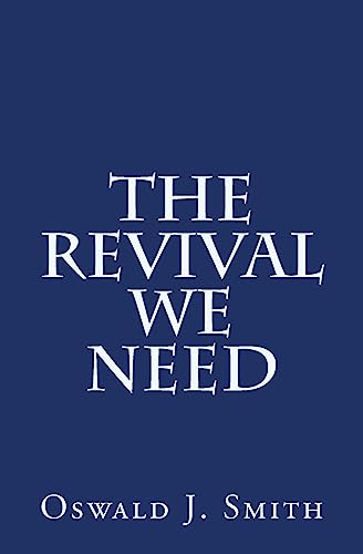Beispielbild fr The Revival We Need zum Verkauf von Half Price Books Inc.