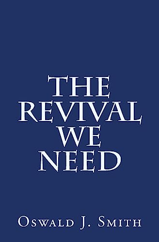 Imagen de archivo de The Revival We Need a la venta por Half Price Books Inc.