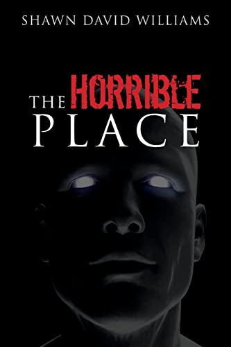Beispielbild fr The Horrible Place zum Verkauf von Wonder Book