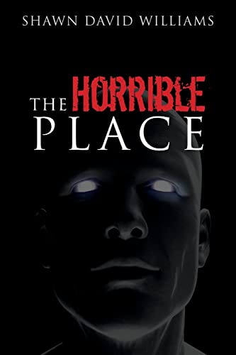 Stock image for The Horrible Place for sale by Wonder Book