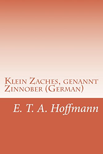 9781514244159: Klein Zaches, genannt Zinnober (German)