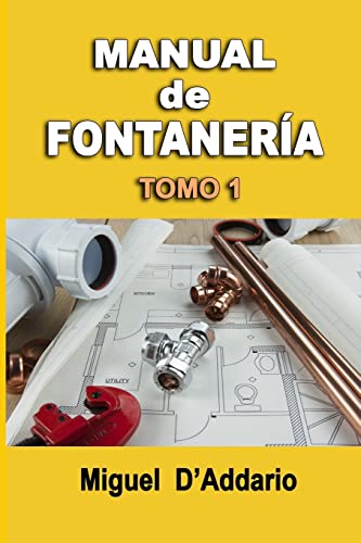 Stock image for Manual de fontaner?a: Tomo 1: Volume 1 for sale by Reuseabook