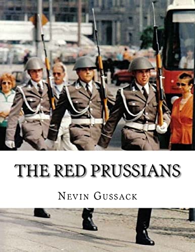 Beispielbild fr The Red Prussians: East German and Soviet Plans for Conquest of West Germany During the Cold War zum Verkauf von Save With Sam