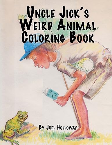 Beispielbild fr Uncle Jick's Weird Animal Coloring Book zum Verkauf von THE SAINT BOOKSTORE
