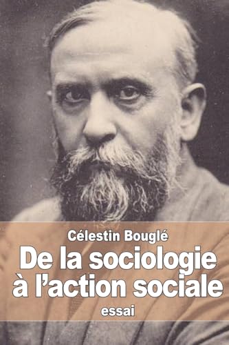 Immagine dell'editore per De la sociologie  l'action sociale: Pacifisme ? Fminisme ? Coopration (French Edition) venduto da Lucky's Textbooks