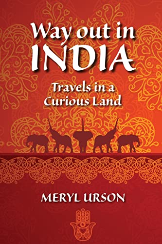 Stock image for Way out in India: Travels In a Curious Land for sale by Bookmans