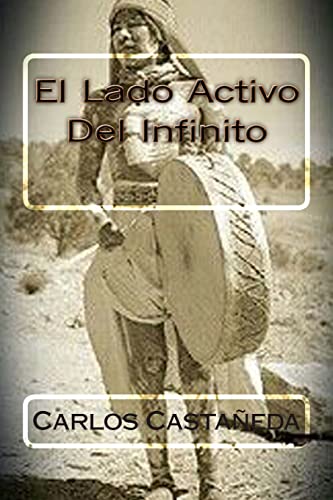 Beispielbild fr El Lado Activo Del Infinito (Spanish Edition) zum Verkauf von SecondSale