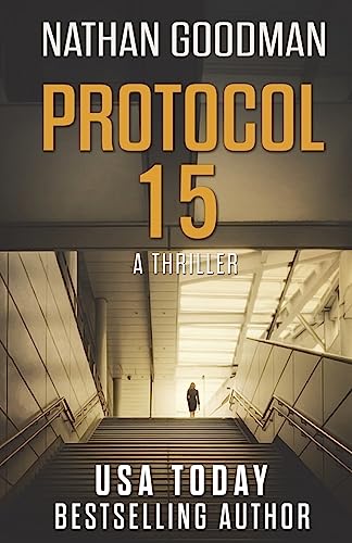 Stock image for Protocol 15: A Spy Thriller (The Special Agent Jana Baker Book Series) for sale by SecondSale