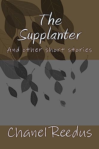 Beispielbild fr The Supplanter: And other short stories zum Verkauf von THE SAINT BOOKSTORE