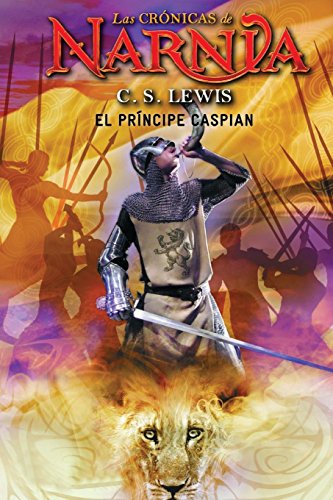 9781514267608: Narnia: El Prncipe Caspian: C. S. Lewis (Spanish Edition) (Chronicles of Narnia)