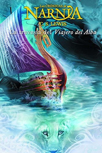 9781514268162: La Travesa del Viajero del Alba (Narnia) C. S. Lewis (Spanish Edition) (Chronicles of Narnia)