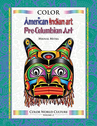 Beispielbild fr Color World Culture: American Indian Art, Pre-Columbian Art zum Verkauf von California Books