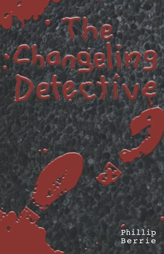 Imagen de archivo de The Changeling Detective a la venta por PBShop.store US