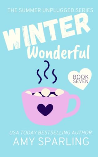 Stock image for Winter Wonderful: Volume 7 (The Summer Unplugged Series) for sale by Revaluation Books