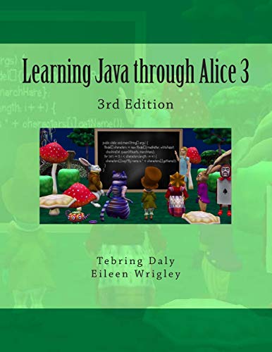 Stock image for Learning Java through Alice 3: 3rd Edition for sale by Hawking Books