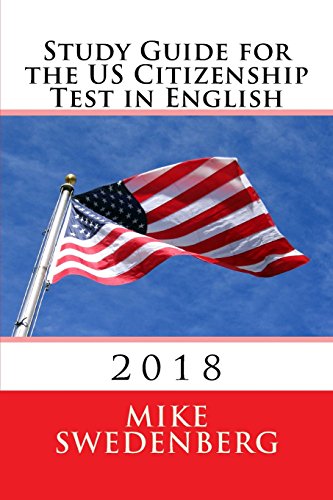 Imagen de archivo de Study Guide for the US Citizenship Test in English: 2018 a la venta por SecondSale