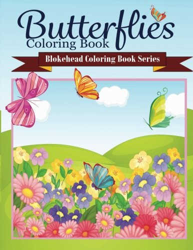 9781514285169: Butterflies Coloring Book: (Blokehead Coloring Book Series)