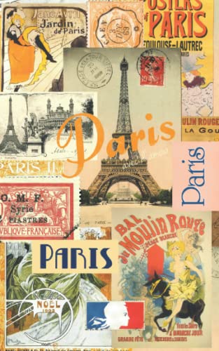 Beispielbild fr Paris: Travel Gifts / Presents [ Small Ruled Notebook / Journal - Collage ] (Travel & World Cultures) zum Verkauf von SecondSale