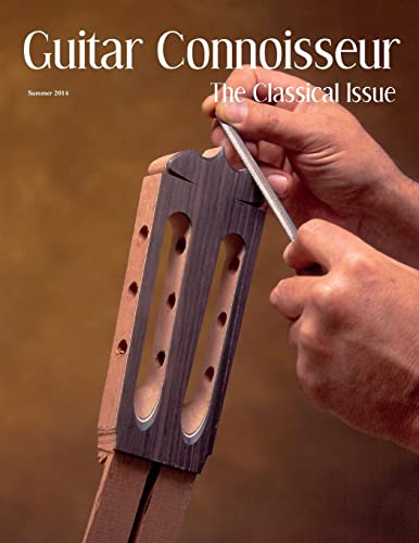 Beispielbild fr Guitar Connoisseur - The Classical Issue - Summer 2014 zum Verkauf von Save With Sam