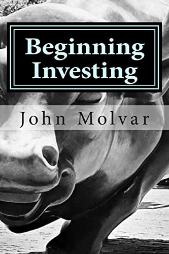 Beispielbild fr Beginning Investing: How To Succeed Investing In Stocks And Other Wealth Building Strategies zum Verkauf von Save With Sam