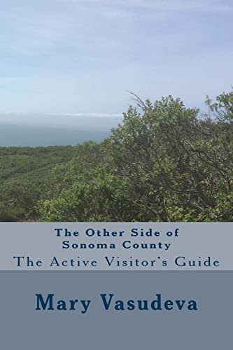 9781514292716: The Other Side of Sonoma County: The Active Visitor's Guide [Idioma Ingls]