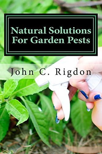 9781514292808: Natural Solutions For Garden Pests