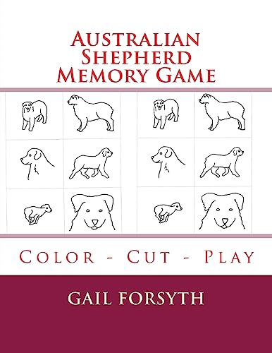Beispielbild fr Australian Shepherd Memory Game: Color - Cut - Play zum Verkauf von THE SAINT BOOKSTORE