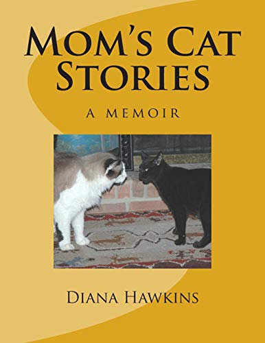 Beispielbild fr Mom's Cat Stories: a memoir zum Verkauf von THE SAINT BOOKSTORE